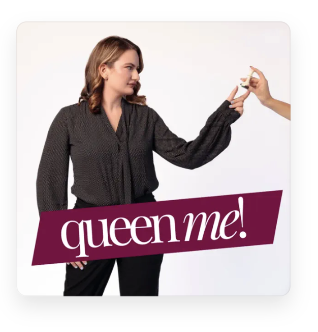 queen me podcast graphic